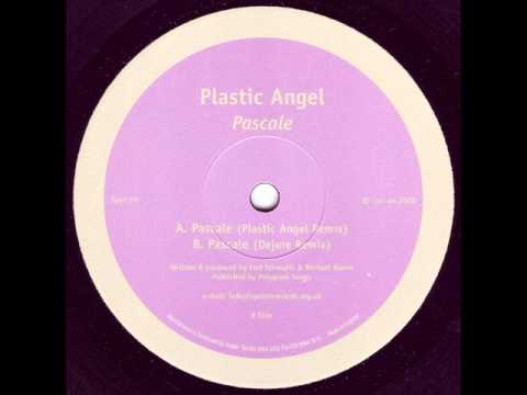 Plastic Angel — Plastic Angel - Pascale (Plastic Angel Remix)