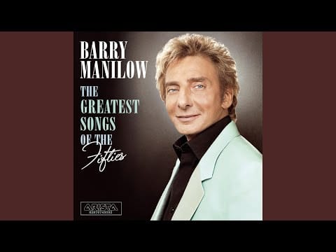 Barry Manilow — Love Is a Many Splendored Thing