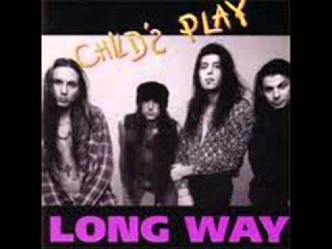 Child's Play (3) — Child's Play "Never Make It On Time"