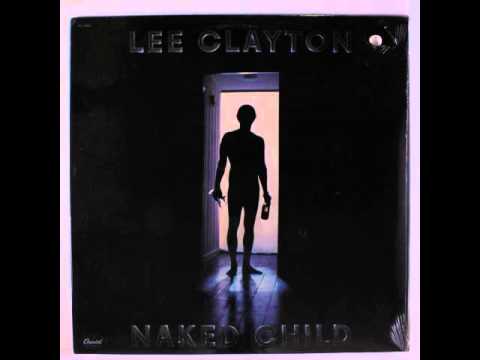 Lee Clayton — Lee Clayton - Wind And Rain