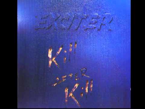Exciter — Exciter - Kill After Kill - (Full Album)