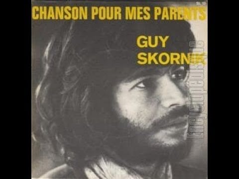 Guy Skornik — Guy Skornik  Chanson pour mes parents