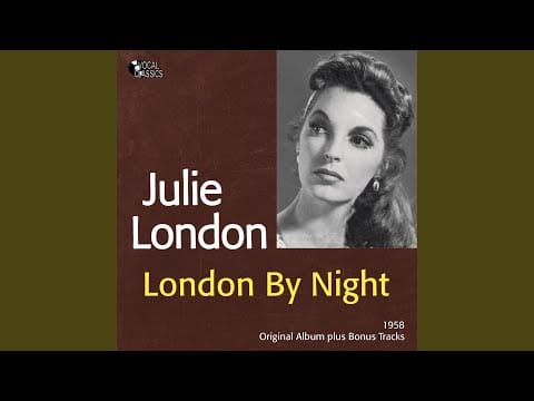 Julie London — Mad About the Boy