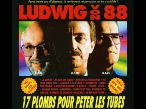 Ludwig Von 88 — Ne me quitte pas - Ludwig Von 88