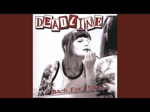 Deadline (10) — Back For More