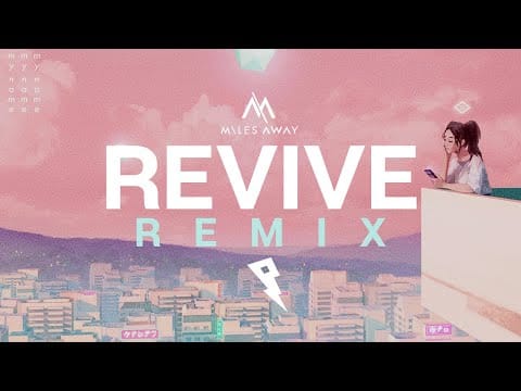 LIONE (2) — LIONE - Revive (Miles Away Remix) [Official Audio]