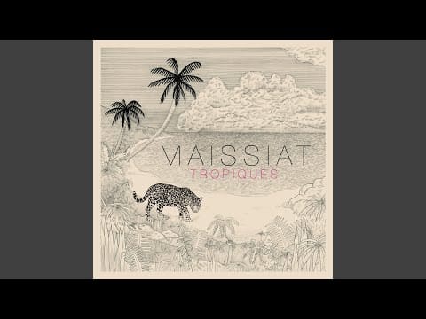 Maissiat — Tropiques