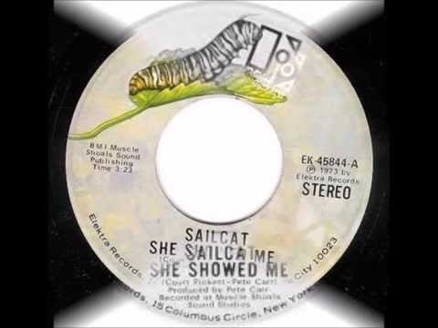Sailcat — Sailcat - She Showed Me (1973)