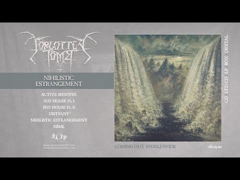 Forgotten Tomb — FORGOTTEN TOMB - Nihilistic Estrangement (Official Album Stream)