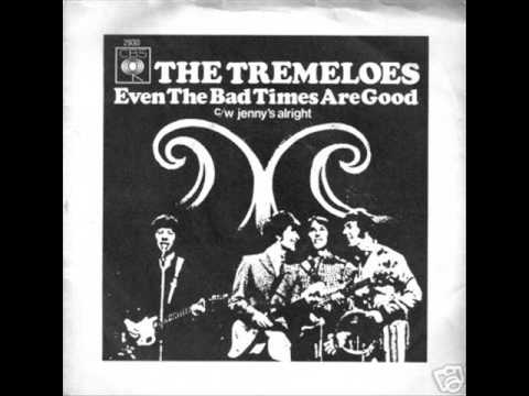 The Tremeloes — The Tremeloes - Even The Bad Times Are Good