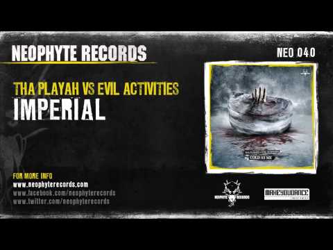 Evil Activities — Tha Playah vs Evil Activities - Imperial (NEO040) (2008)