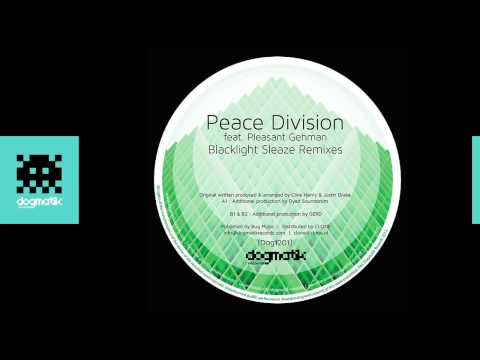 Peace Division — [Dogmatik 1201] Peace Division - Blacklight Sleaze (Alex Arnout Remix)