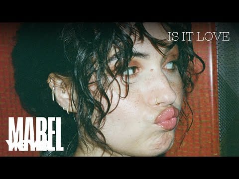 Mabel — Is It Loveeee