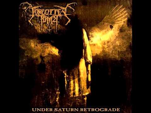 Forgotten Tomb — Forgotten Tomb - Under Saturn Retrograde (2011 - Full Album)