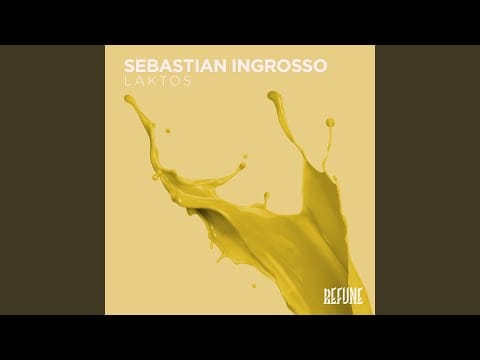 Sebastian Ingrosso — Laktos