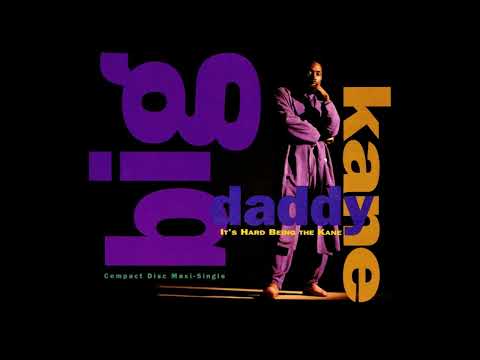 Big Daddy Kane — Big Daddy Kane/It's Hard Being The Kane (Remix) (1990)