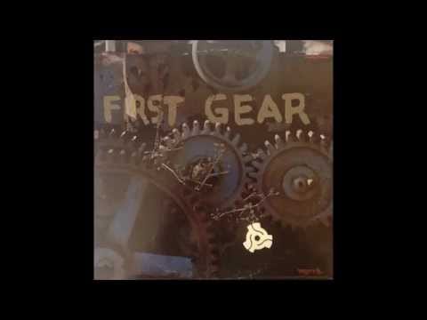First Gear — First Gear   Better times