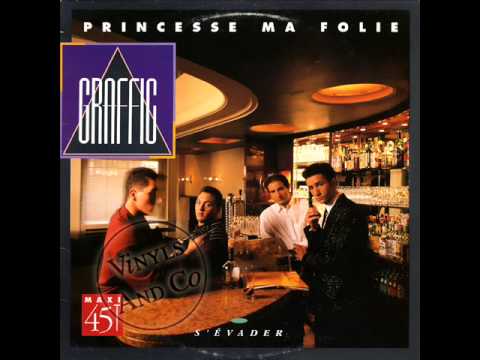 Graffic — Graffic - Princesse Ma Folie (Extended Version)