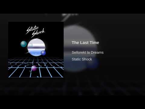 Sellorekt/LA Dreams — The Last Time