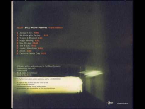 Full Moon Fashions — Full Moon Fashions - Sea Of Love