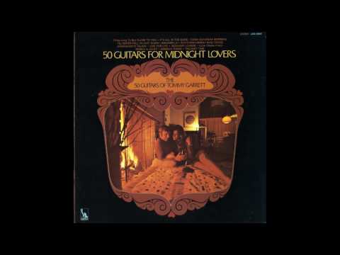 The 50 Guitars Of Tommy Garrett — Live For Life (02/12) / For Midnight Lovers (The 50 Guitars Of Tommy Garrett)