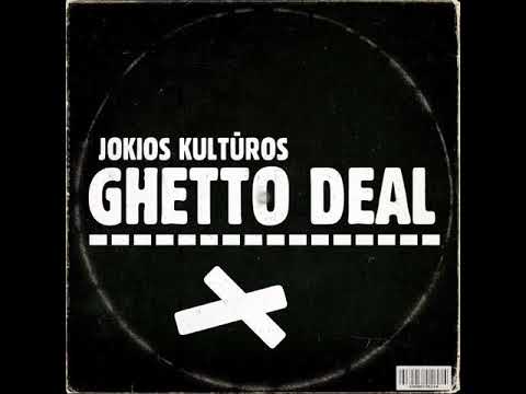 Jokios Kultūros — Jokios Kultūros -  Real Deal