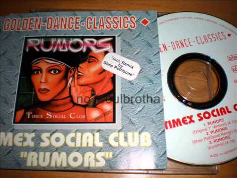 Timex Social Club — Timex Social Club "Rumors" (Euromix)