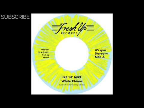 Ike 'N' Mike — Ike 'N' Mike - White Chinos