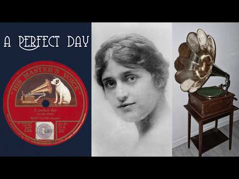 Alma Gluck — A Perfect Day - Alma Gluck (Soprano) (1916) (1923)