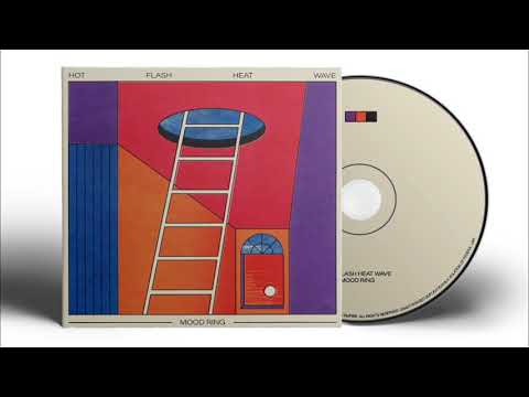 Hot Flash Heat Wave — Hot Flash Heat Wave - Mood Ring (Full EP)
