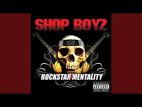 Shop Boyz — Rockstar Mentality