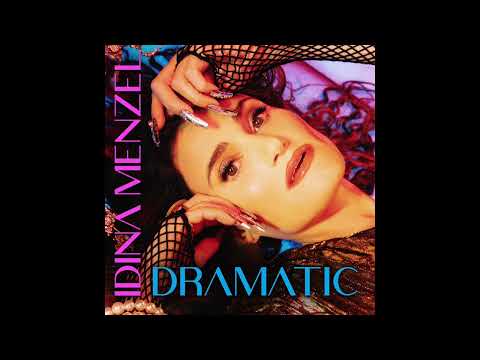 Idina Menzel — Idina Menzel - Dramatic (Official Audio)