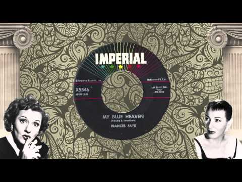 Frances Faye — Frances Faye - My Blue Heaven (Imperial)