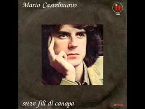 Mario Castelnuovo — Mario Castelnuovo - Sette fili di canapa