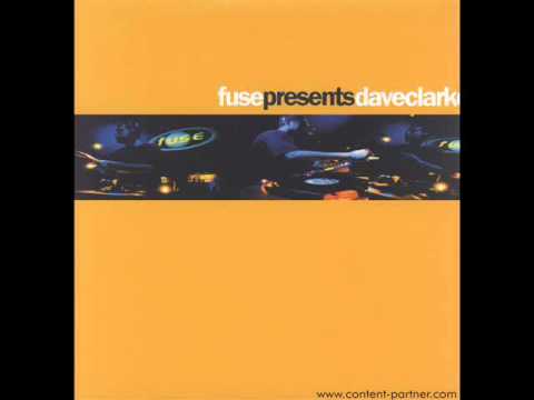 Dave Clarke — Dave Clarke -- Fuse Presents Dave Clarke