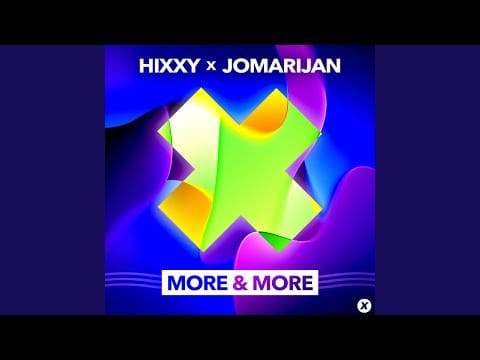 Hixxy — More & More