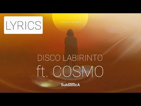 Subsonica — Subsonica - Disco Labirinto feat. Cosmo (testo | Lyrics)