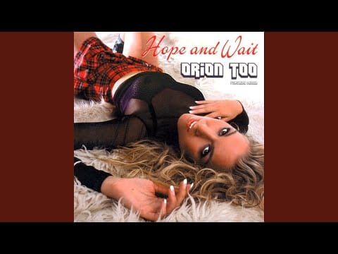 Orion Too — Hope And Wait (LMC Remix)
