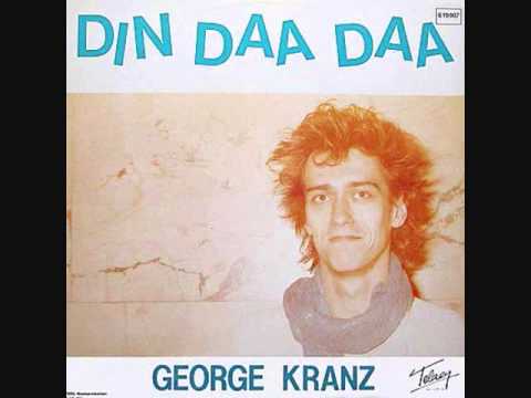 George Kranz — George Kranz - Din Daa Daa (Trommeltanz)