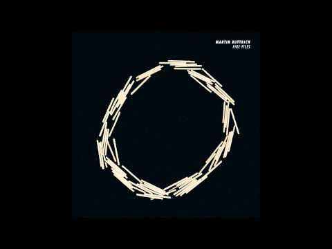 Martin Buttrich — Martin Buttrich - Fireball (Fire Files)