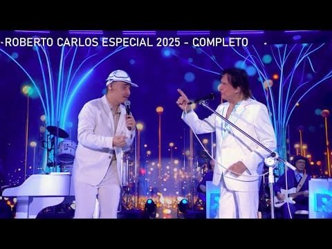 Roberto Carlos — Roberto Carlos Especial 2025 COMPLETO (Noite Feliz, 23/12/2025)