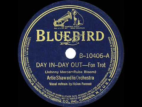 Artie Shaw And His Orchestra — 1939 Artie Shaw - Day In, Day Out (Helen Forrest, vocal)