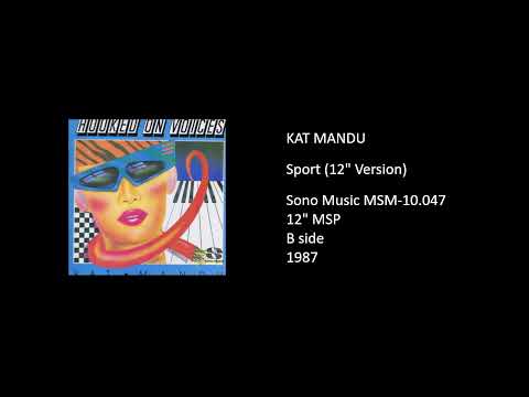 Kat Mandu — KAT MANDU - Sport (12'' Version) - 1987