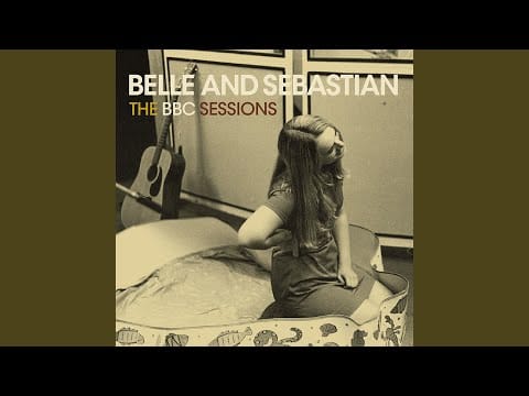 Belle & Sebastian — Sleep the Clock Around (BBC Session)