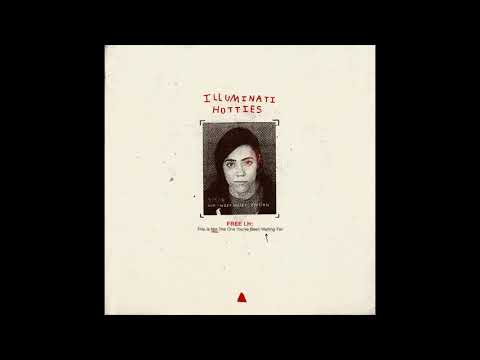 Illuminati hotties — Illuminati Hotties - Freequent Letdown