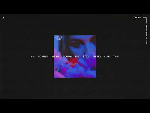 Chelsea Cutler — Chelsea Cutler - When I Close My Eyes (Official Lyric Video)