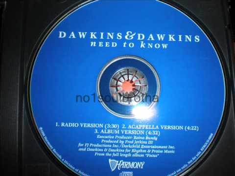 Dawkins & Dawkins — Dawkins & Dawkins "Need To Know" (Radio Version)