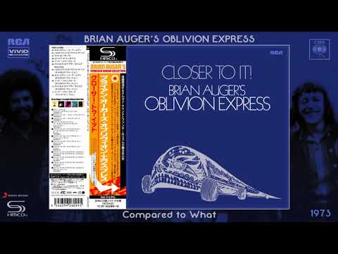 Brian Auger’s Oblivion Express — Brian Auger's Oblivion Express - Compared to What (SHM-CD 2013) [Jazz-Funk - Soul-Jazz] (1973)