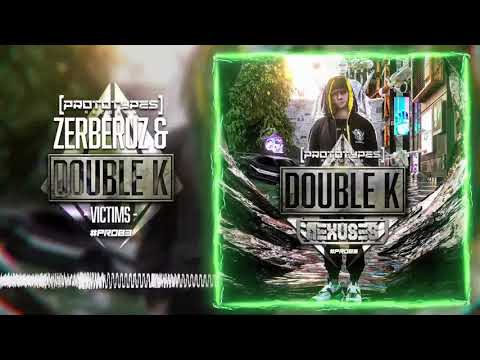 Double K (14) — Zerberuz & Double K - Victims [PR083]