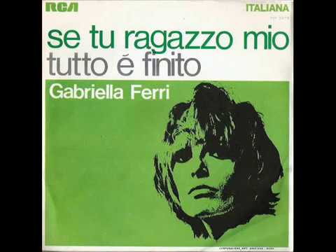 Gabriella Ferri — Gabriella Ferri ‎– Se Tu Ragazzo Mio1969 ORIGINALE RCA ITALIANA